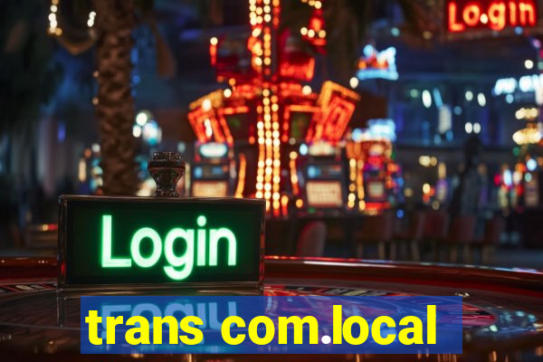 trans com.local